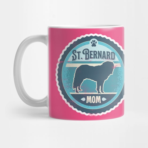 St. Bernard Mom - Distressed Saint Bernard Silhouette by DoggyStyles